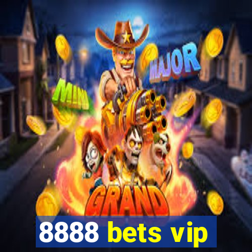 8888 bets vip